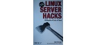 Linux Server Hacks